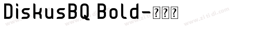 DiskusBQ Bold字体转换